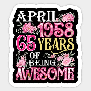 April Girl 1958 Shirt 65th Birthday 65 Years Old Sticker